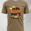 Run Your Race Graphic T-Shirt | Premium Cotton Motivational Tee